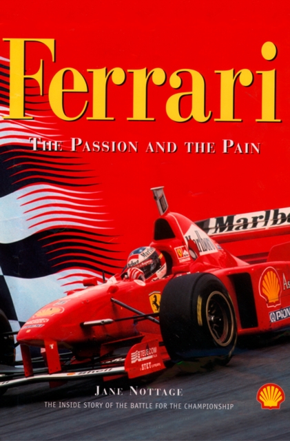 Ferrari : The Passion and the Pain, EPUB eBook