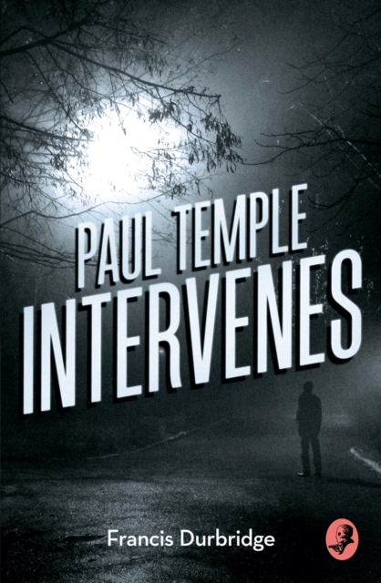 A Paul Temple Intervenes, EPUB eBook