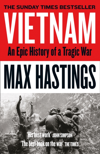 Vietnam : An Epic History of a Tragic War, Paperback / softback Book