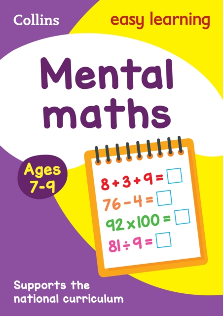 Mental Maths Ages 7-9 : Prepare for School with Easy Home Learning, Paperback / softback Book