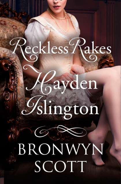 Reckless Rakes: Hayden Islington, EPUB eBook