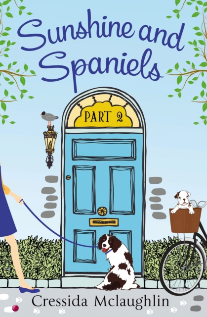 Sunshine and Spaniels (A novella) : A happy, yappy love story, EPUB eBook