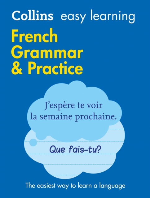 Easy Learning French Grammar and Practice : Trusted Support for Learning, Paperback / softback Book