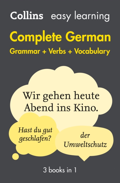 Easy Learning German Complete Grammar, Verbs and Vocabulary (3 books in 1) : Trusted Support for Learning, Paperback / softback Book