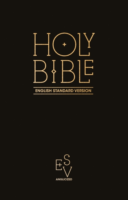 Holy Bible: English Standard Version (ESV) Anglicised Pew Bible (Black Colour), Hardback Book