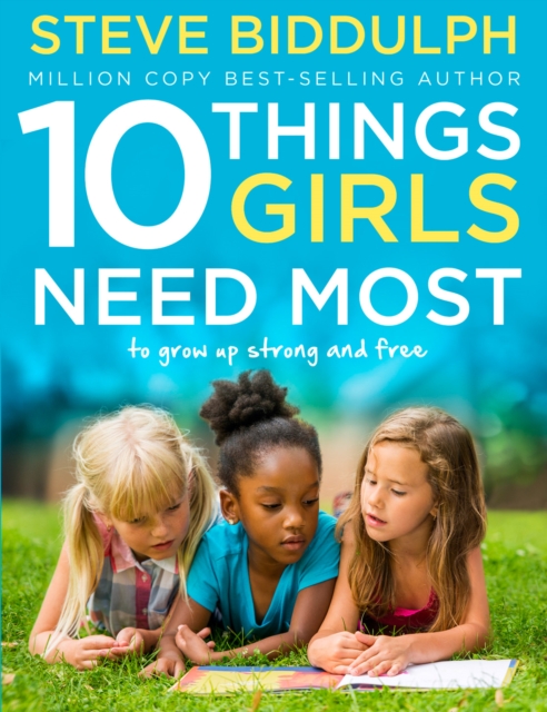 10 Things Girls Need Most : To grow up strong and free, EPUB eBook
