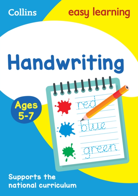 Handwriting Ages 5-7 : Prepare for School with Easy Home Learning, Paperback / softback Book