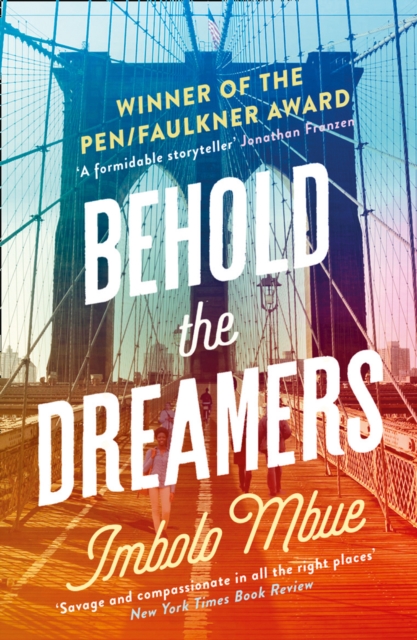 Behold the Dreamers : An Oprah's Book Club pick, EPUB eBook