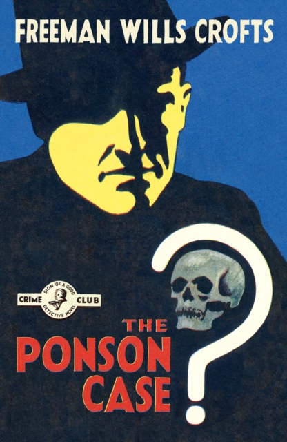 The Ponson Case (Detective Club Crime Classics), EPUB eBook
