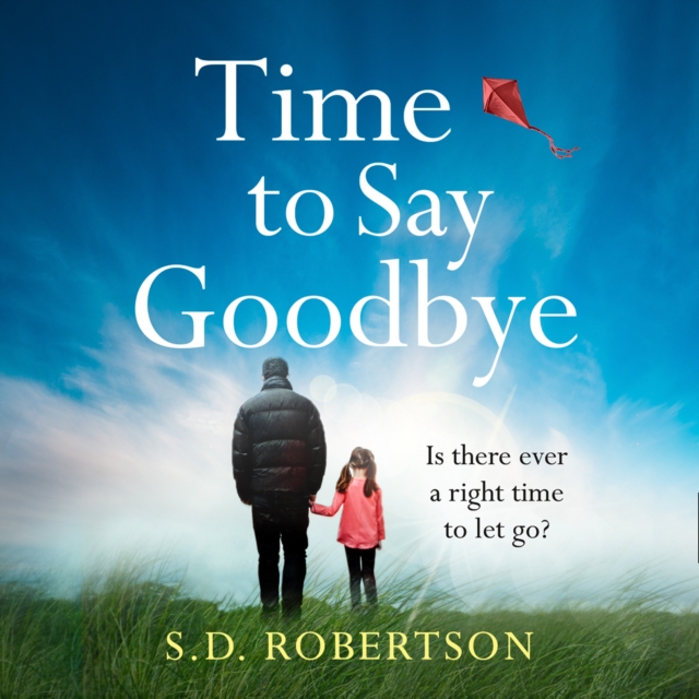 Time to Say Goodbye, eAudiobook MP3 eaudioBook