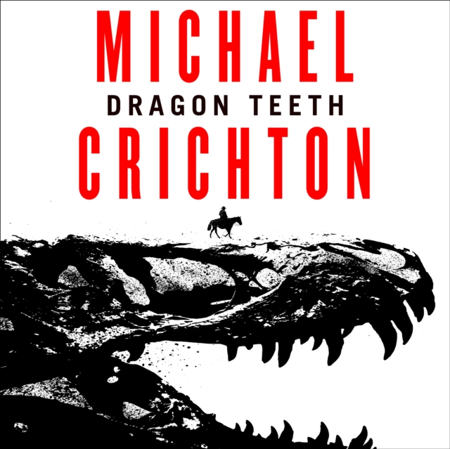 Dragon Teeth, eAudiobook MP3 eaudioBook