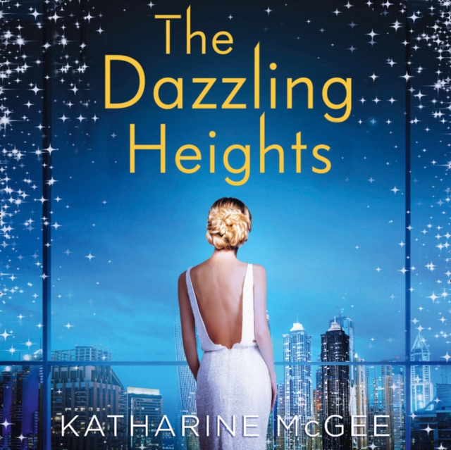 The Dazzling Heights, eAudiobook MP3 eaudioBook