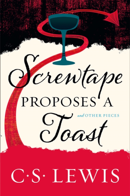 Screwtape Proposes a Toast, Paperback / softback Book