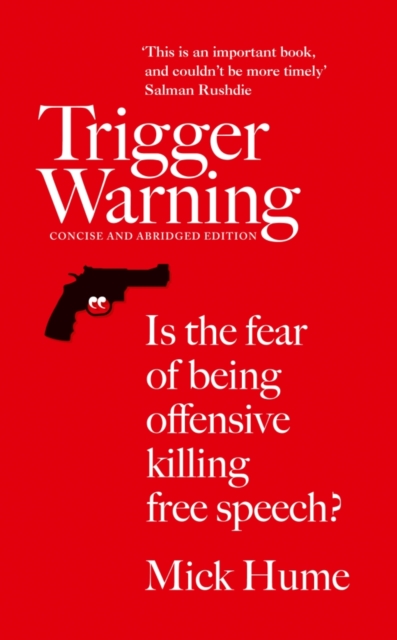 Trigger Warning : Is the Fear of Being Offensive Killing Free Speech?, EPUB eBook