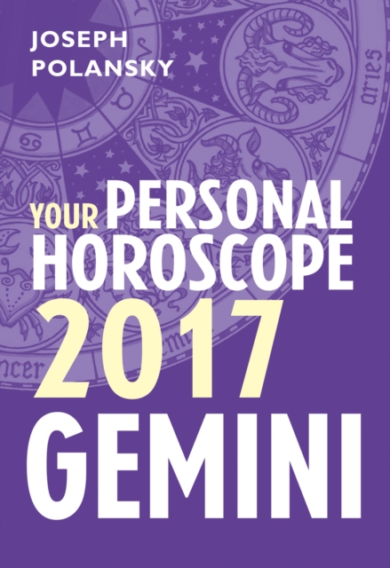 Gemini 2017: Your Personal Horoscope, EPUB eBook