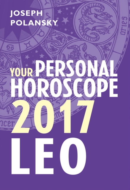Leo 2017: Your Personal Horoscope, EPUB eBook