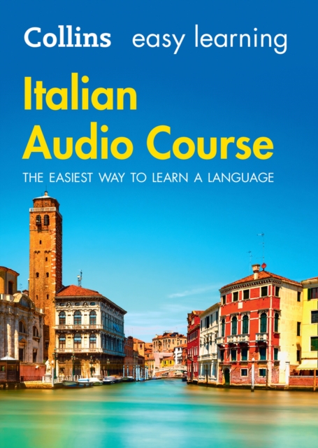 Easy Learning Italian Audio Course : Language Learning the Easy Way with Collins, CD-Audio Book