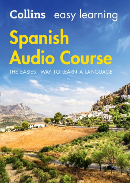 Easy Learning Spanish Audio Course : Language Learning the Easy Way with Collins, CD-Audio Book