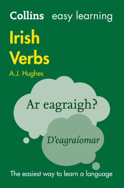 Easy Learning Irish Verbs : Trusted Support for Learning, Paperback / softback Book
