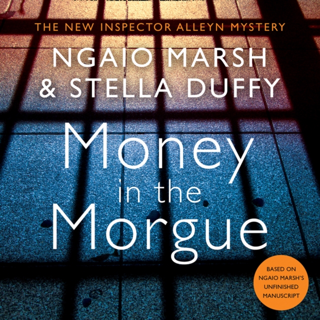 Money in the Morgue : The New Inspector Alleyn Mystery, eAudiobook MP3 eaudioBook