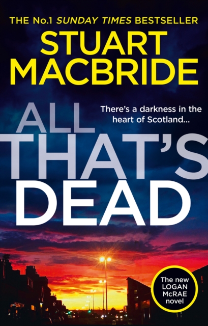 All That's Dead : The new Logan McRae crime thriller from the No.1 bestselling author, EPUB eBook