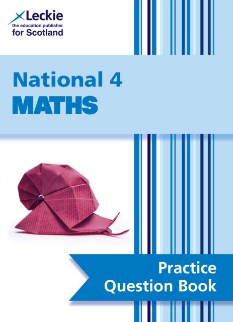 National 4 Maths : Practise and Learn Cfe Topics, Paperback / softback Book