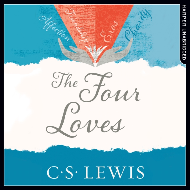 The Four Loves, eAudiobook MP3 eaudioBook
