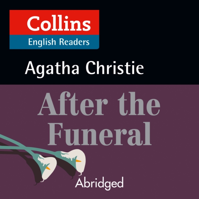 After the Funeral: B2 (Collins Agatha Christie ELT Readers), eAudiobook MP3 eaudioBook
