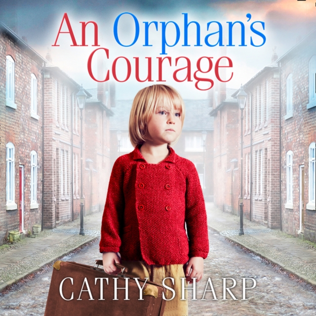 An Orphan’s Courage, eAudiobook MP3 eaudioBook