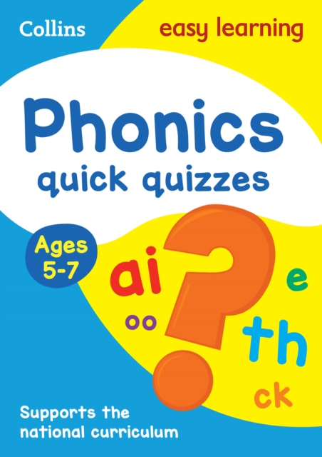 Phonics Quick Quizzes Ages 5-7 : Ideal for Home Learning, Paperback / softback Book