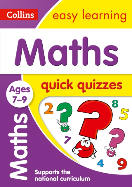 Maths Quick Quizzes Ages 7-9 : Ideal for Home Learning, Paperback / softback Book
