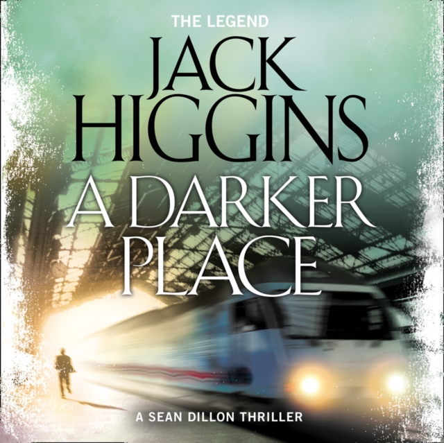 A Darker Place (Sean Dillon Series, Book 16), eAudiobook MP3 eaudioBook