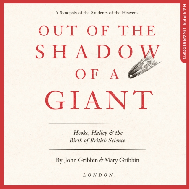 Out of the Shadow of a Giant: How Newton Stood on the Shoulders of Hooke and Halley, eAudiobook MP3 eaudioBook
