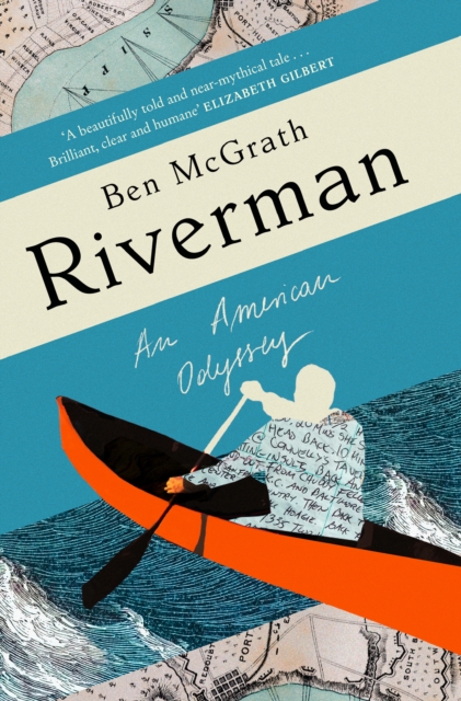 Riverman : An American Odyssey, Hardback Book
