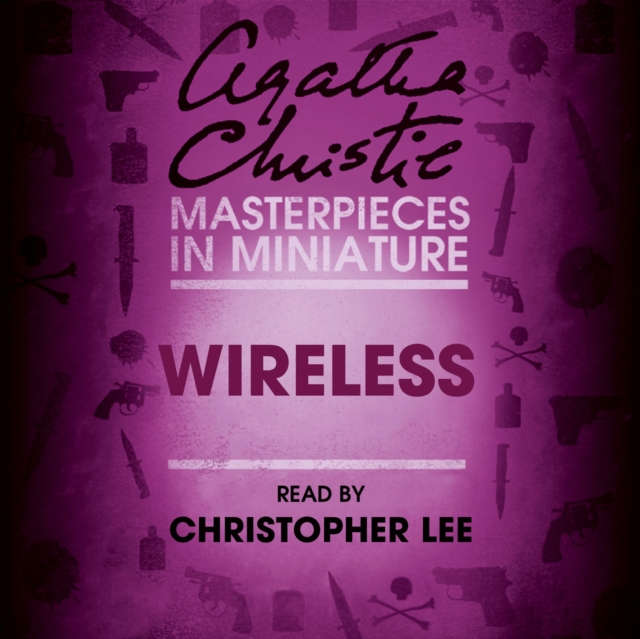 Wireless : An Agatha Christie Short Story, eAudiobook MP3 eaudioBook