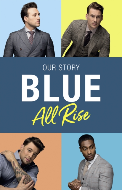 Blue: All Rise : Our Story, EPUB eBook