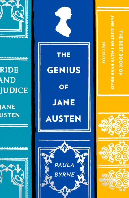 The Genius of Jane Austen : Her Love of Theatre and Why She is a Hit in Hollywood, Paperback / softback Book