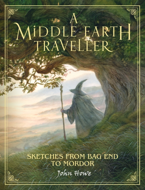 A Middle-earth Traveller : Sketches from Bag End to Mordor, Hardback Book