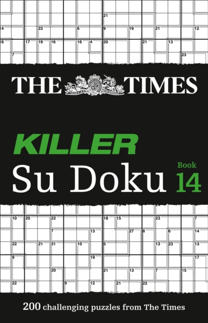The Times Killer Su Doku Book 14 : 200 Challenging Puzzles from the Times, Paperback / softback Book