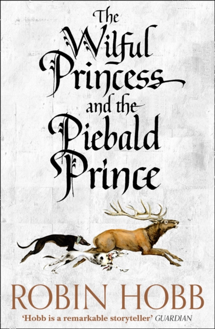 The Wilful Princess and the Piebald Prince, Paperback / softback Book