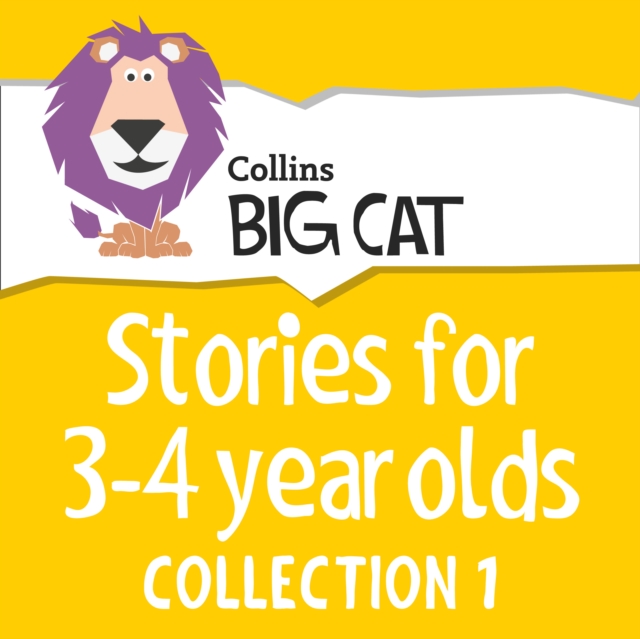 Stories for 3 to 4 year olds : Collection 1, eAudiobook MP3 eaudioBook