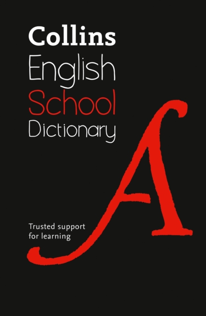 School Dictionary : Trusted Support for Learning, Hardback Book