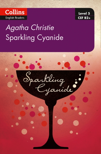 Sparkling Cyanide : B2+ Level 5, Paperback / softback Book