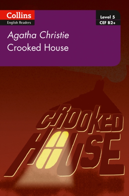 Crooked House : B2+ Level 5, Paperback / softback Book