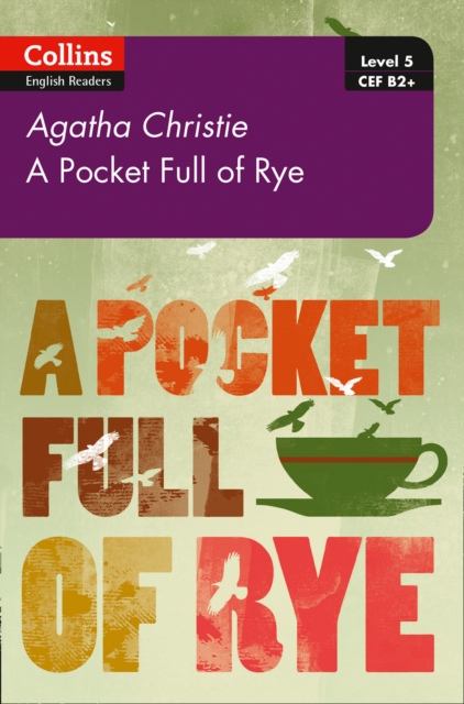 Pocket Full of Rye : B2+ Level 5, Paperback / softback Book
