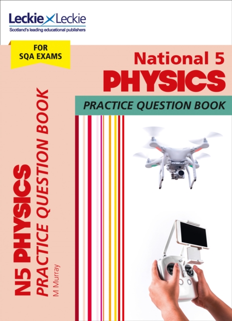 National 5 Physics : Practise and Learn Sqa Exam Topics, Paperback / softback Book