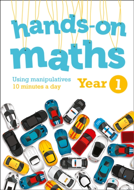 Year 1 Hands-on maths : 10 Minutes of Concrete Manipulatives a Day for Maths Mastery, Paperback / softback Book