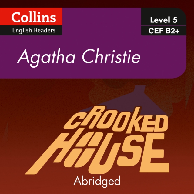 Crooked House : B2+, eAudiobook MP3 eaudioBook