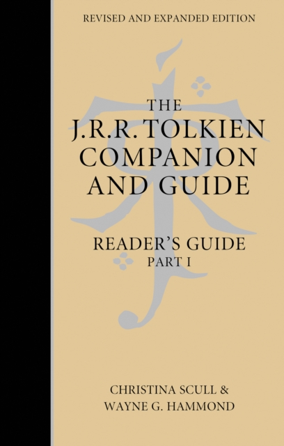 The J. R. R. Tolkien Companion and Guide : Volume 2: Reader’s Guide Part 1, EPUB eBook