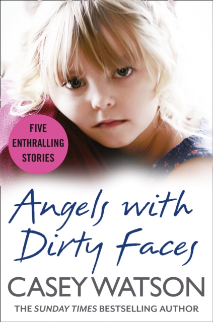 Angels with Dirty Faces : Five Inspiring Stories, EPUB eBook